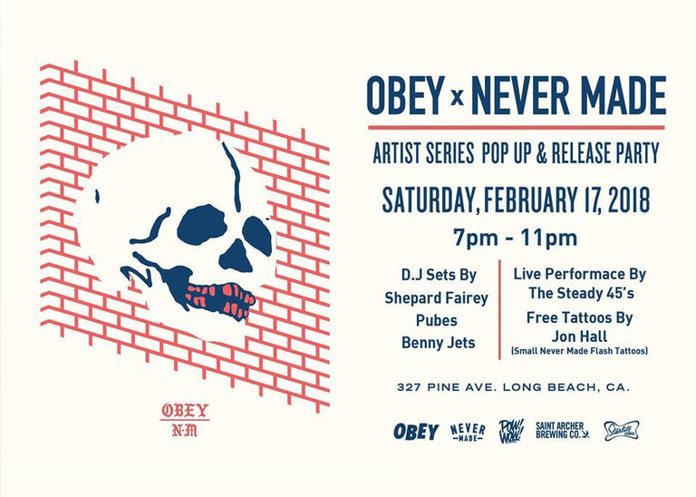 OBEY X NEVER MADE ARTIST SERIES COLLECTION RELEASE PARTY
