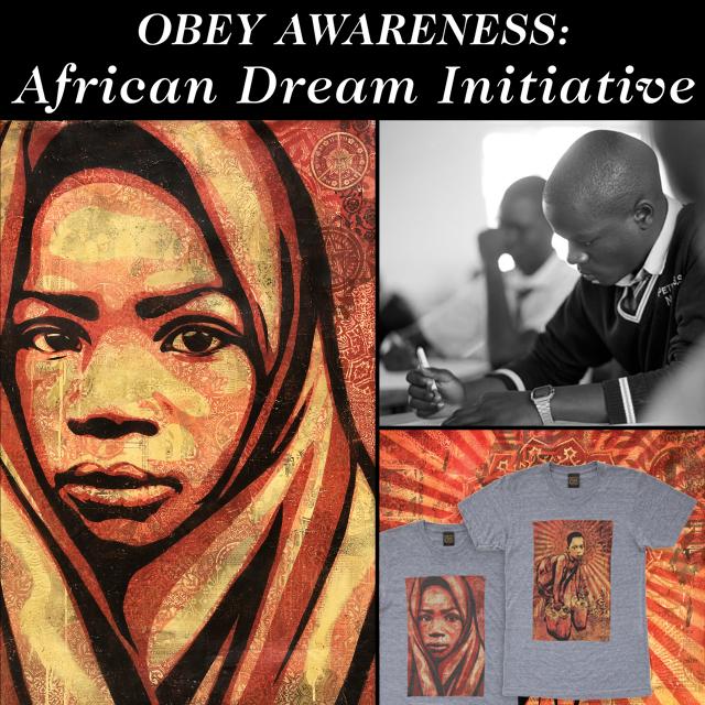 OBEY AWARENESS: AFRICAN DREAM INITIATIVE