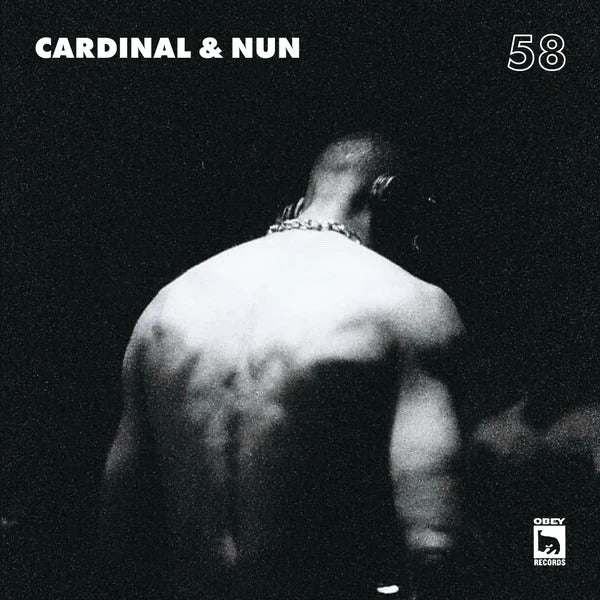 OBEY RECORDS EP. 58: CARDINAL & NUN