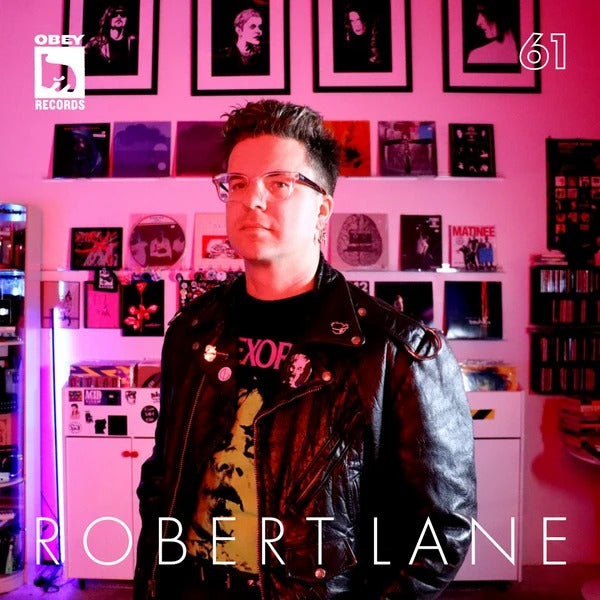 OBEY RECORDS EP. 61: ROBERT LANE