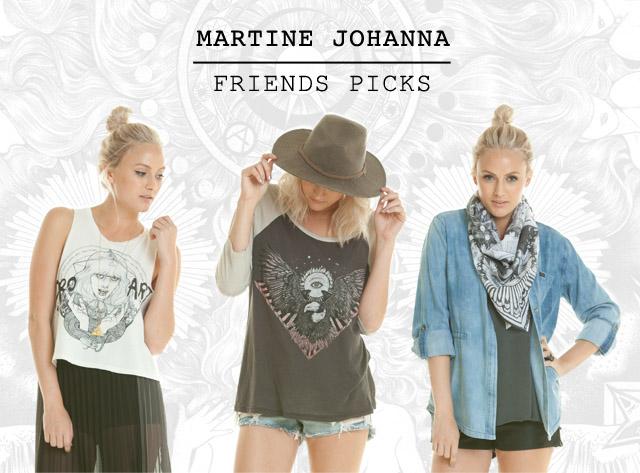 MARTINE JOHANNA FRIENDS PICKS