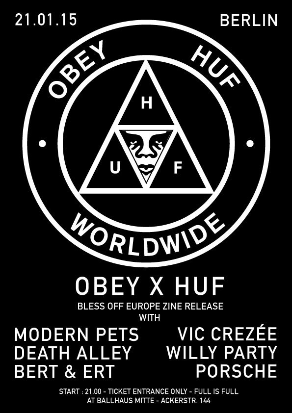 OBEY X HUF PARTY BERLIN &#038; ZINE